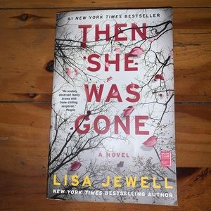 Then She Was Gone a Paperback Novel by Lisa Jewell